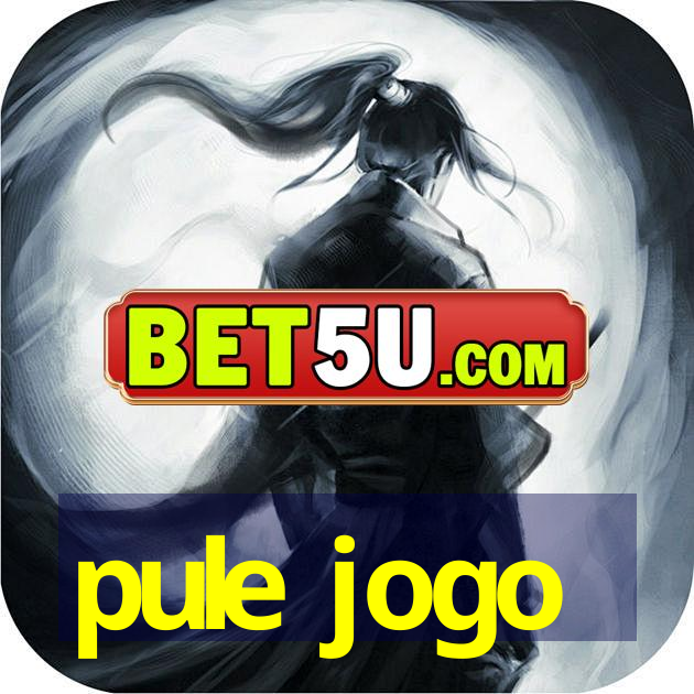 pule jogo